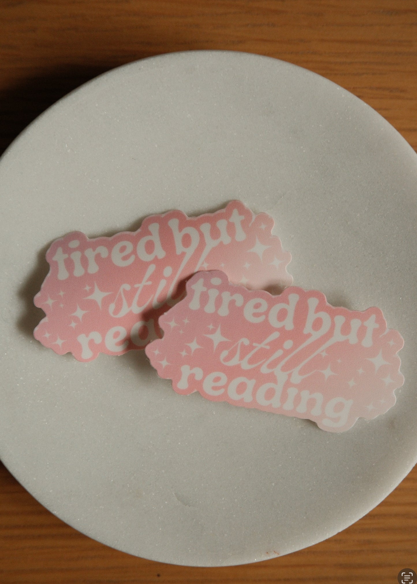Tired But Still Reading Sticker