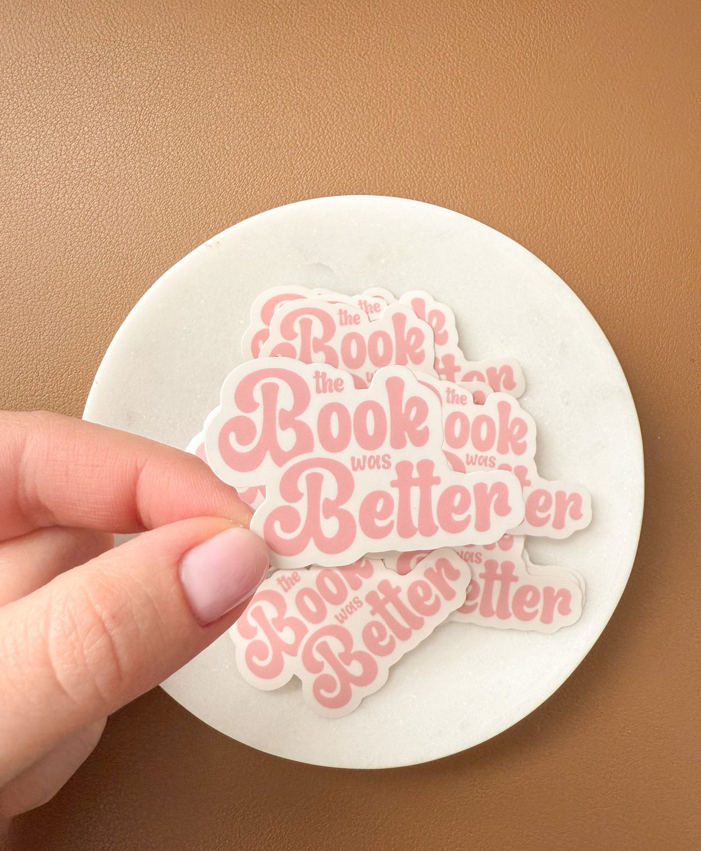 The Book Was Better Sticker