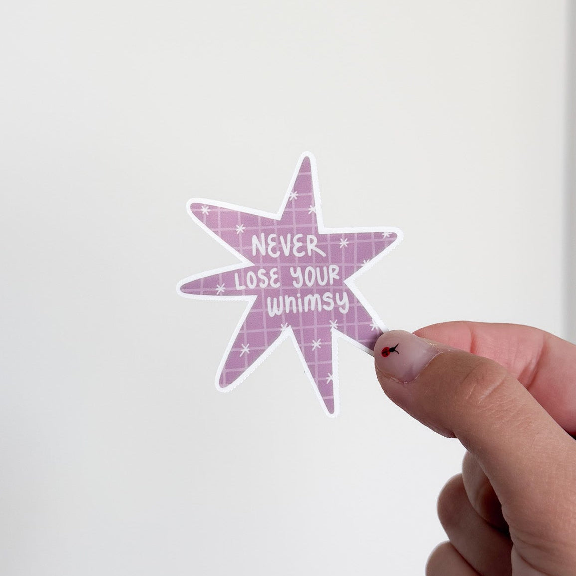 Never Lose Your Whimsy Sticker