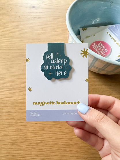 Fell Asleep Here  | Magnetic Bookmark