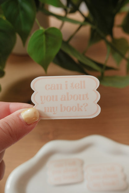 Can I Tell You About My Book Sticker | Fall Sticker