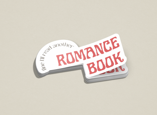 Fine, I'll Read More Romance Sticker